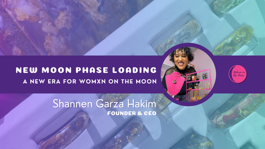New Moon Phase Loading: A New Era for Womxn on the Moon